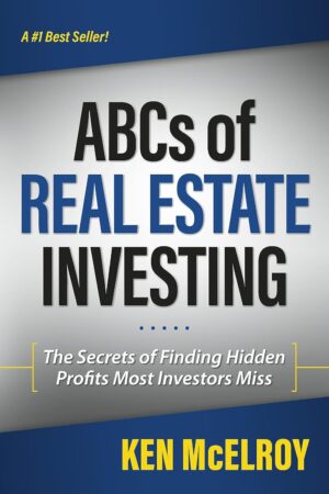 The ABCs of Real Estate Investing: ...