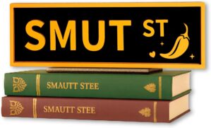 SMUT ST Bookshelf Decor Sign, Funny...